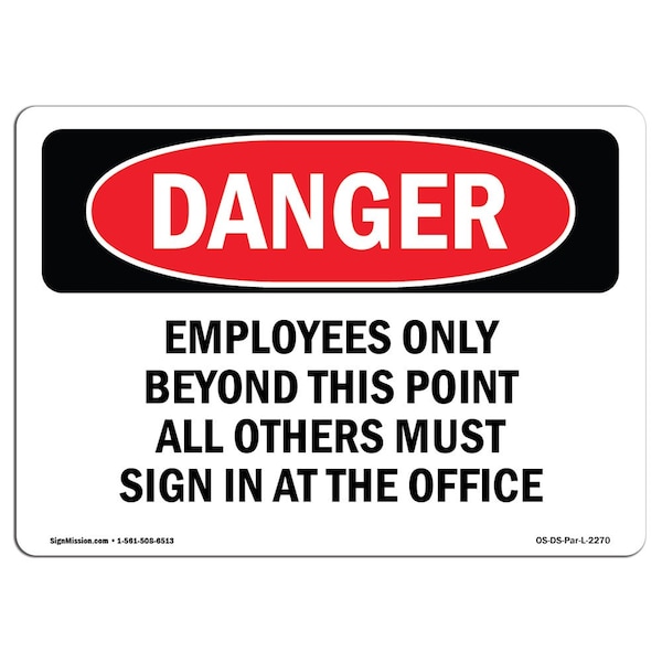 Signmission OSHA Danger Sign, 3.5" Height, 5" Width, Employees Only Beyond This Point All Others, Landscape OS-DS-D-35-L-2270 - main